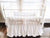 White | Farmhouse Tailored Crib Bedding Set